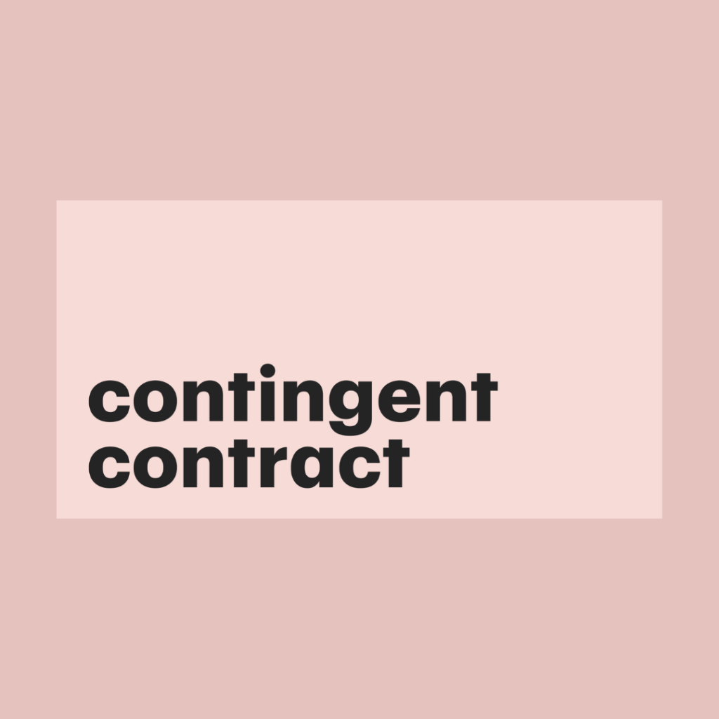 Understanding Interpretation of Contract to determine the Contingency