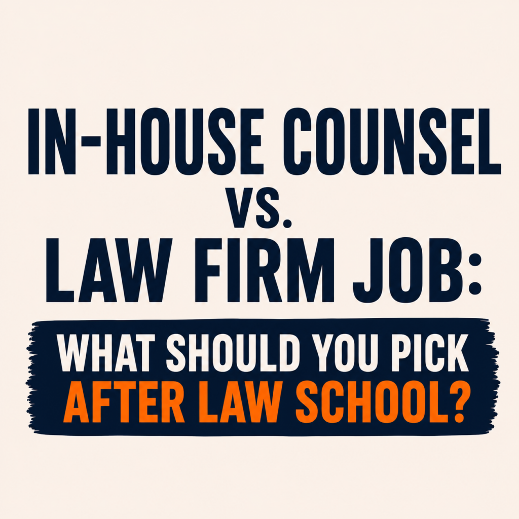 In-House Counsel vs. Law Firm Job