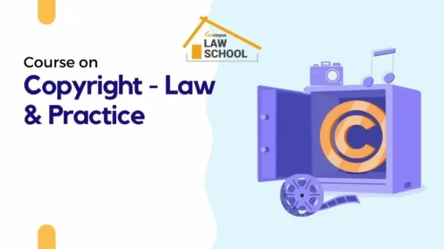 Copyright - Law & Practices
