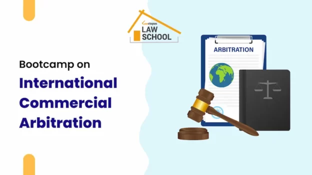 Bootcamp on International Commercial Arbitration
