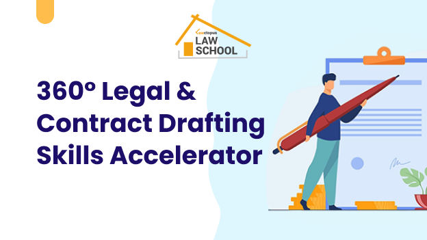 Lawctopus’ 360° Legal and Contract Drafting Skills, and Freelancing