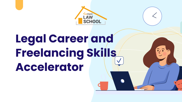 Legal Career and Freelancing Skills Accelerator