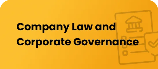 Company Law and Corporate Governance
