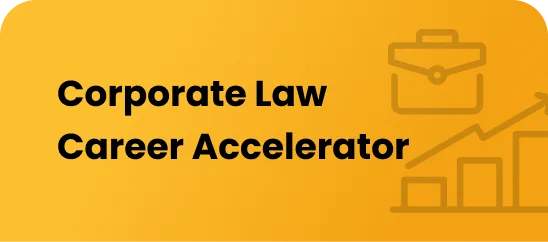 Corporate Law Career Accelerator