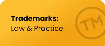 Trademarks - Law and Practice