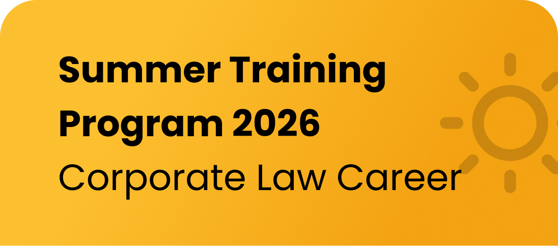 Summer Training Program on Corporate Law Career: Drafting and Research Skills