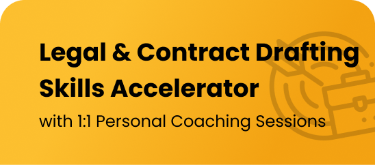 Lawctopus’ 6-Months Legal and Contract Drafting Skills Accelerator with 1:1 Personal Coaching Sessions 