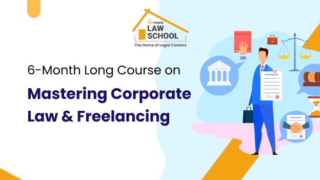 Lawctopus’ 6-Month Long Course on ‘Mastering Corporate Law & Freelancing’